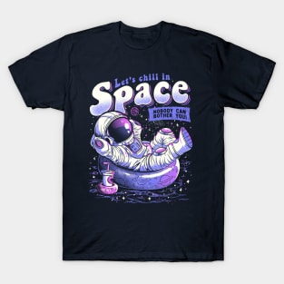 Chilling in Space - Lazy Funny Astrounaut Gift T-Shirt